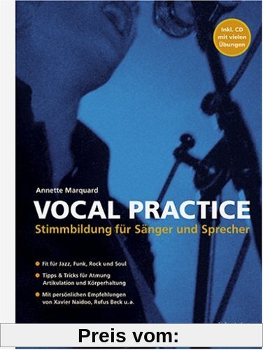 Vocal Practice: Stimmbildung für Sänger und Sprecher